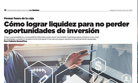 La tercera – Cómo lograr liquidez para no perder oportunidades de inversión