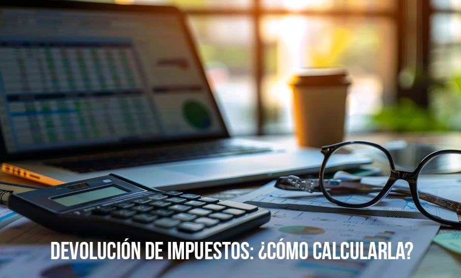 Devolución de Impuestos 2025: ¿Te toca dinero este año y cuánto podrías recibir? 2 Devolución de impuestos 2025