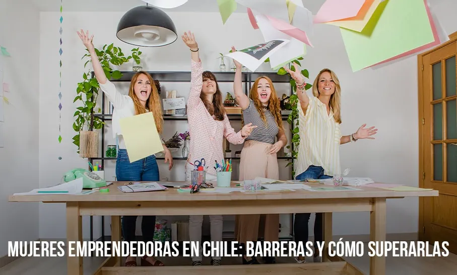 Mujeres Emprendedoras en Chile: Barreras y Cómo Superarlas 2 Mujeres emprendedoras en Chile