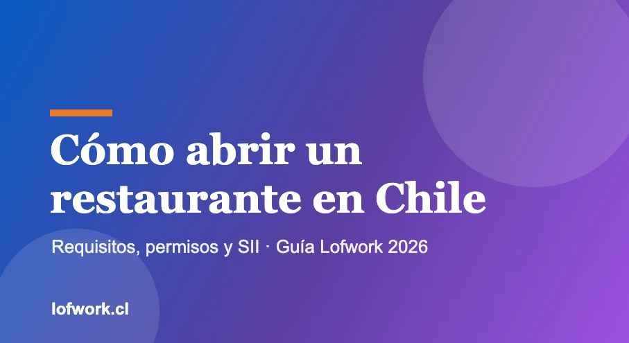Cómo abrir un restaurante en Chile