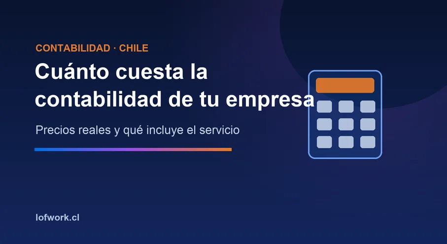 Cuánto cuesta la contabilidad de una empresa en Chile